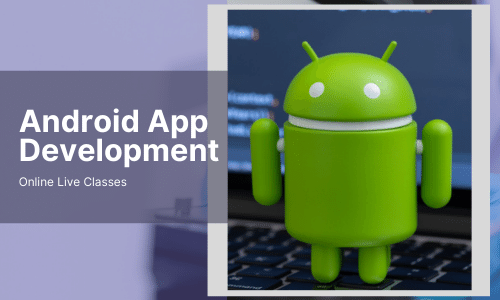 Android App Development Live
